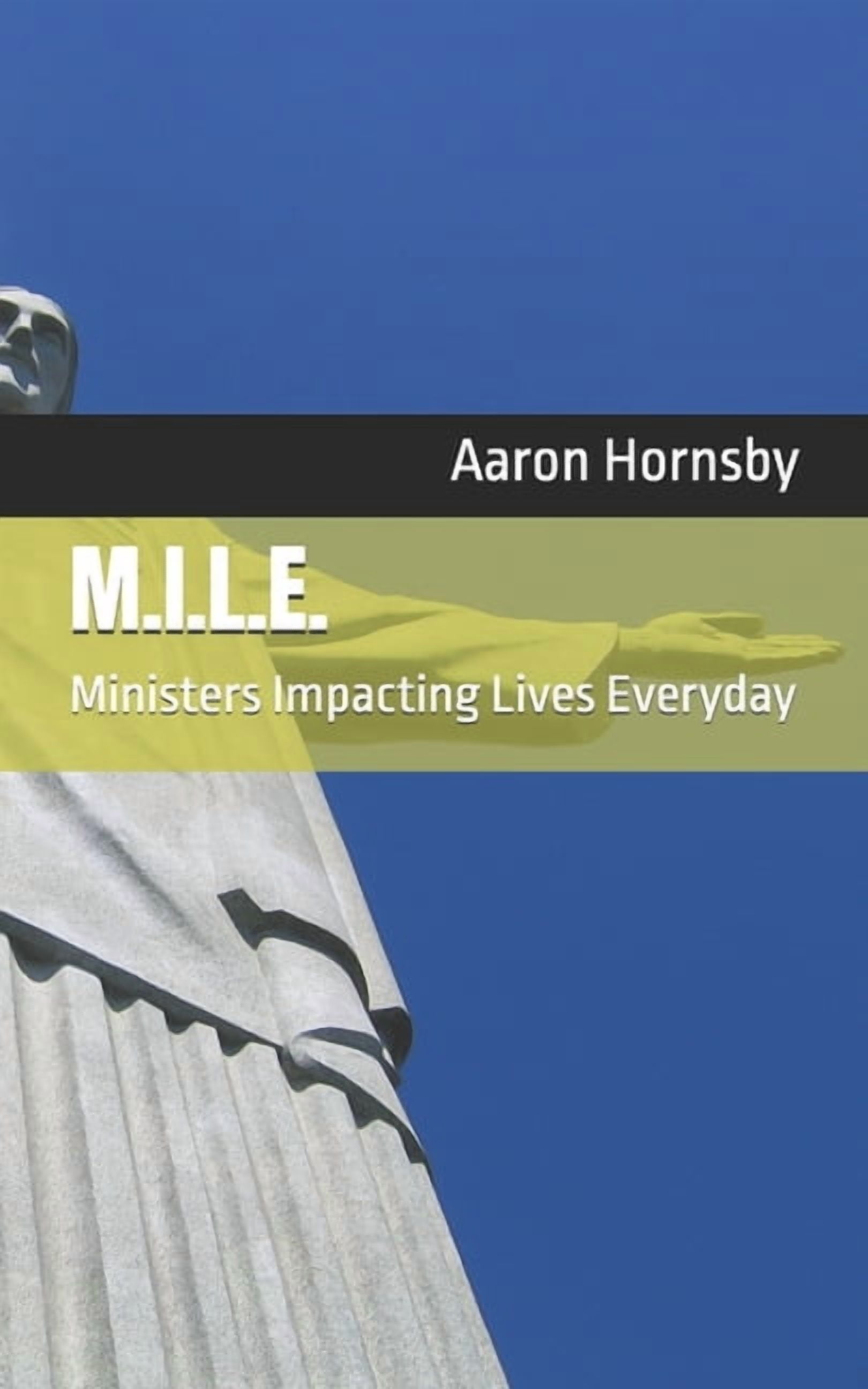Faith in Action M.I.L.E.: Ministers Impacting Lives Everyday, (Paperback)