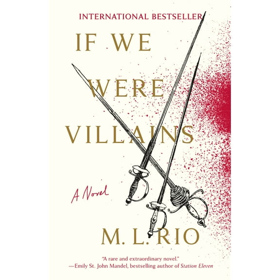 If We Were Villains: A Novel (Paperback)