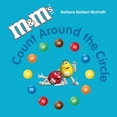 thumbnail image 1 of Pre-Owned M&M's Count Around the Circle (Board book) 1570914362 9781570914362, 1 of 1