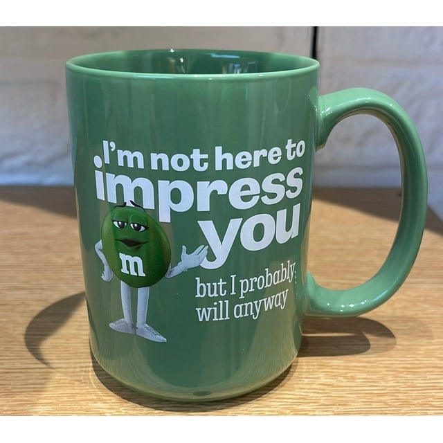M M #39 s World Green l #39 m Not Here to Impress You but Probably will Anyway M M #39 s World Green l #39 m Not Here to Impress You but Probably will Anyway
