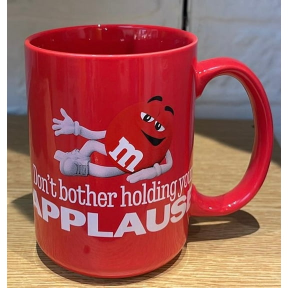 M&M's World Red Character Don't Bother Holding Your Applause Coffee Mug New