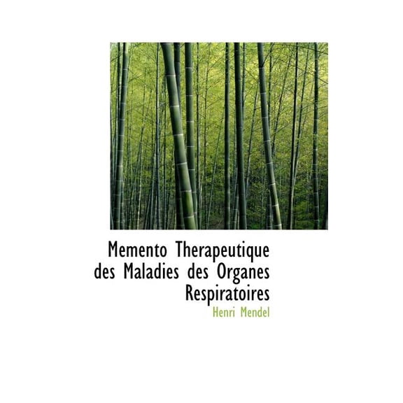 M Mento Therapeutique Des Maladies Des Organes Respiratoires Hardcover