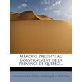 thumbnail image 1 of Memoire Presente Au Gouvernement de La Province de Quebec ... (Paperback), 1 of 1