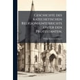thumbnail image 1 of Geschichte des katechetischen Religionsunterrichts unter den Protestanten. (Paperback), 1 of 1