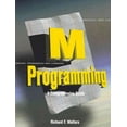 thumbnail image 1 of M Programming: A Comprehensive Guide (Paperback), 1 of 1