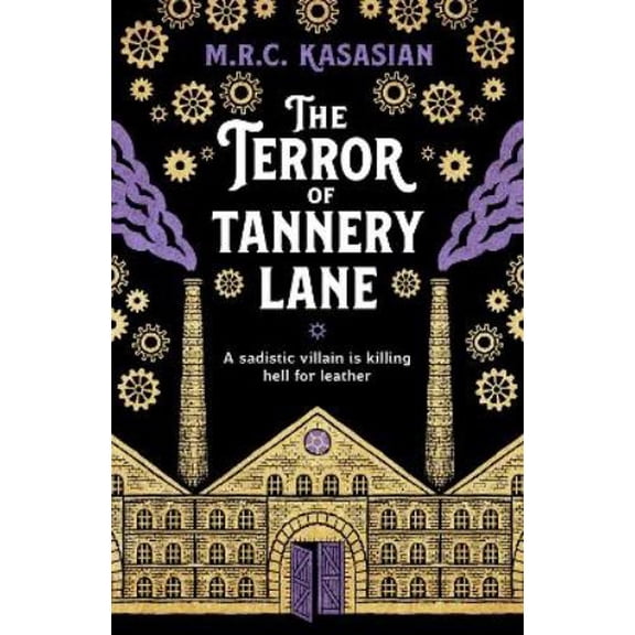 M.R.C. Kasasian The Terror of Tannery Lane (Paperback) Violet Thorn Mysteries