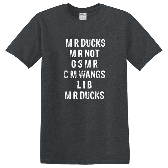 M R Ducks M R Not O S M R C M Wings Duck Lover Duck T-shirt
