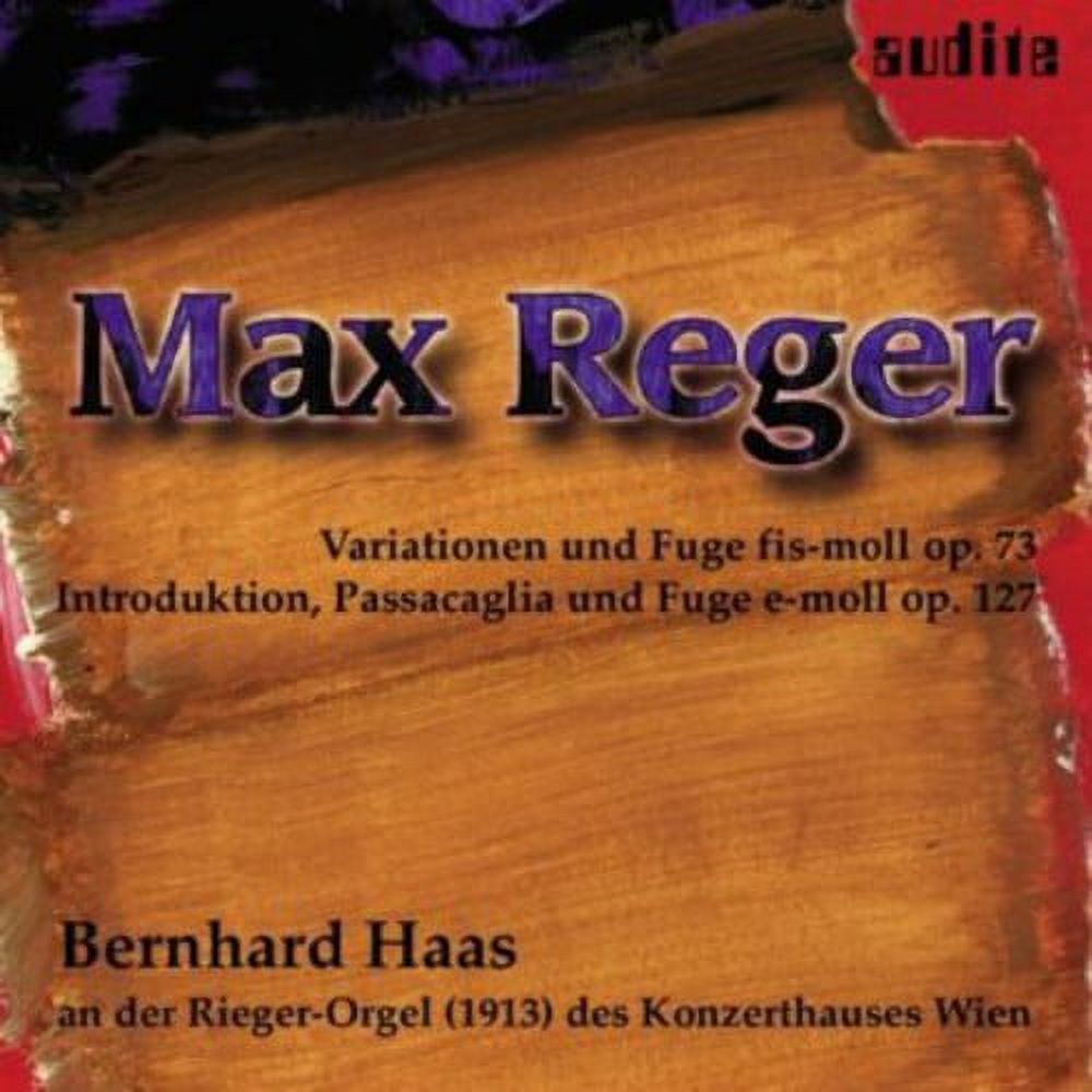 M. Reger Max Reger Variationen Und Fugue, Op. 73; Introduktion, Passacaglia Und Fuge, Op. 127