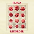 thumbnail image 1 of M Rux - Rekorder - Music & Performance - Vinyl, 1 of 1