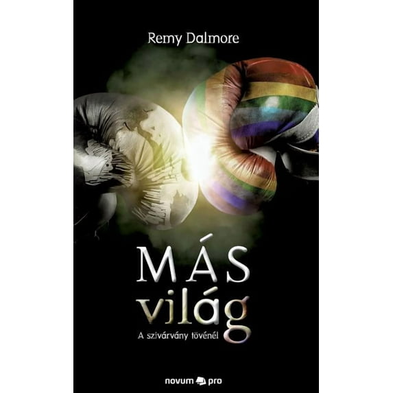 MÁS világ : A szivárvány tövénél (Paperback)