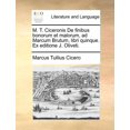thumbnail image 1 of M. T. Ciceronis De Finibus Bonorum Et Malorum, Ad Marcum Brutum, Libri Quinque. Ex Editione J. Oliveti., 1 of 1