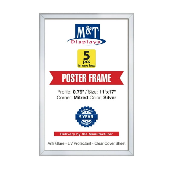M&T Displays Snap Poster Frame 11x17 Inch Silver 0.79" Aluminum Profile Easy Front Loading Wall Mounting Photo Picture Document Sign Holder Mitered Corner Anti Glare Cover (5 pack)