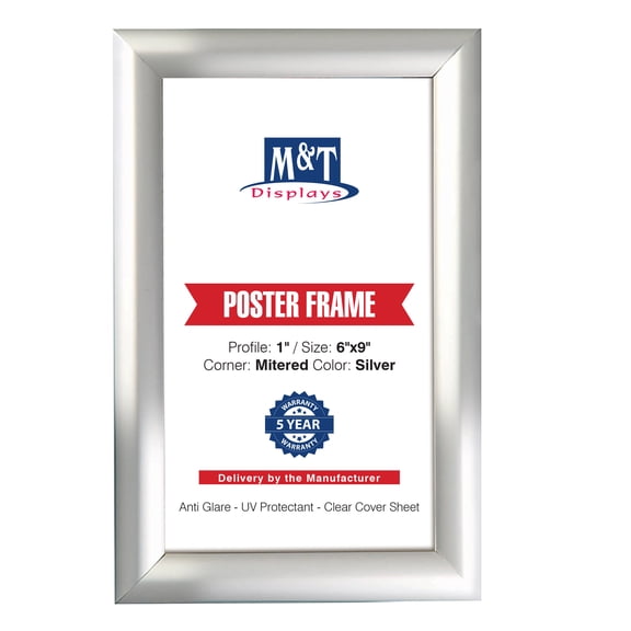 M&T Displays Snap Poster Frame 6x9 Inch Silver 1" Aluminum Profile Front Loading Wall Mounting Photo Picture Document Certificate Sign Holder Mitered Corner Anti Glare Cover