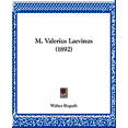 thumbnail image 1 of M. Valerius Laevinus (1892) (Paperback), 1 of 1