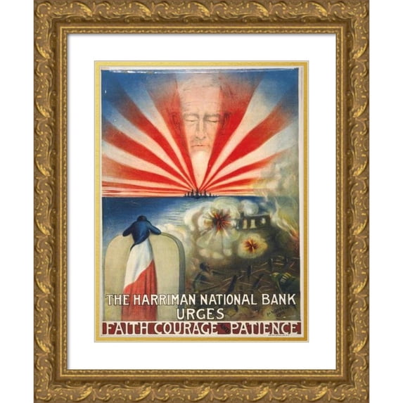 M. Waddell 19x24 Gold Ornate Framed and Double Matted Museum Art Print Titled - The Harriman National Bank Urges Faith, Courage, and Patience (1918)