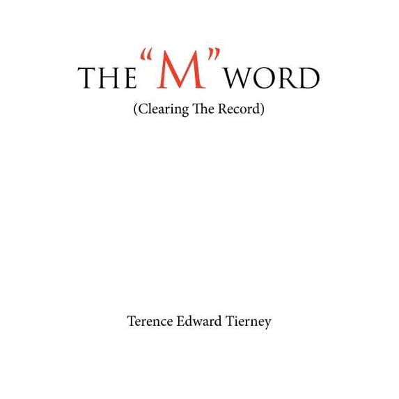 The "M" Word (Paperback)