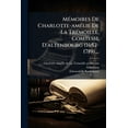 thumbnail image 1 of MÃ(c)moires De Charlotte-amÃ(c)lie De La TrÃ(c)moille, Comtesse D'altenbourg (1652-1719)...., (Paperback), 1 of 1