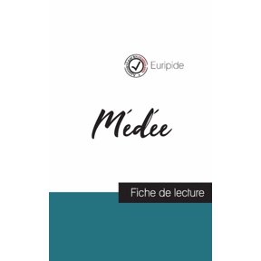Mde de Euripide (fiche de lecture et analyse complte de l'oeuvre), (Paperback)