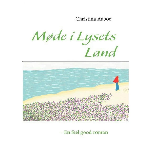 Møde i Lysets Land, (Paperback)