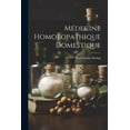 thumbnail image 1 of MÃ©decine Homoeopathique Domestique, (Paperback), 1 of 1