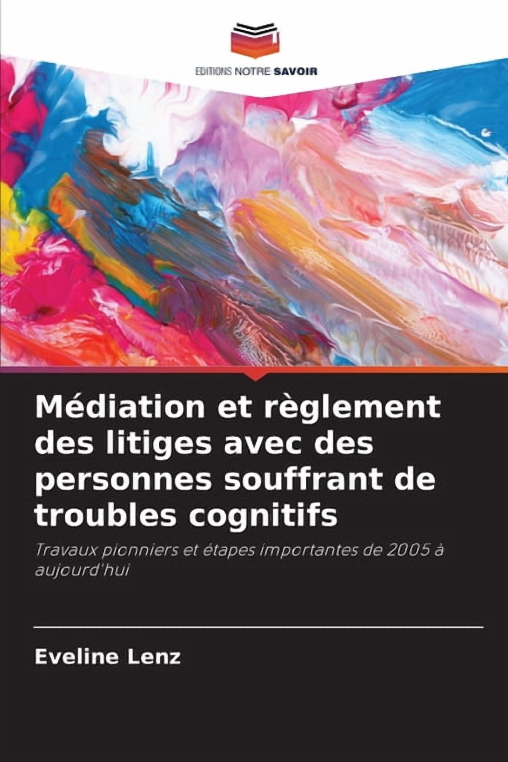 MÃ©diation et rÃ¨glement des litiges avec des personnes souffrant de troubles cognitifs, (Paperback)