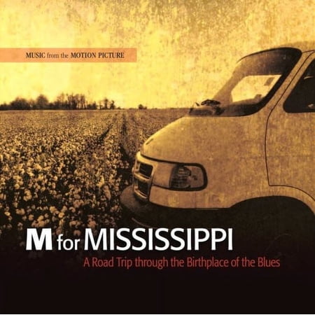 M for Mississippi: Road Trip Through / O.S.T. - M for Mississippi: Road Trip Through Soundtrack - Music & Performance - CD
