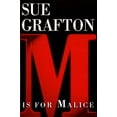 thumbnail image 1 of Pre-Owned M Is for Malice: A Kinsey Millhone Novel (Hardcover) 0805036377 9780805036374, 1 of 1