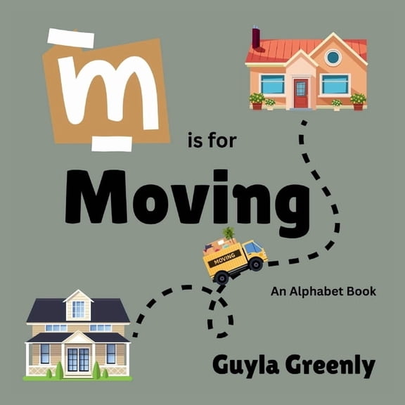 M is for Moving, (Paperback)