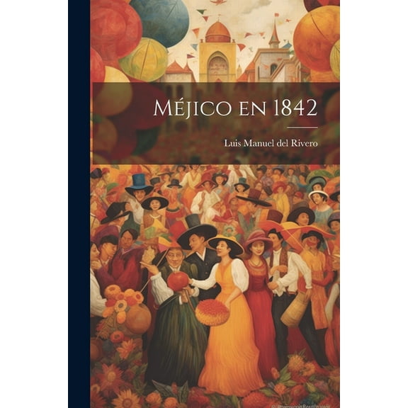 Mjico en 1842 (Paperback)