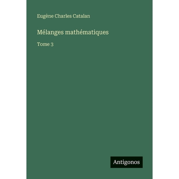 MÃ©langes mathÃ©matiques: Tome 3, (Paperback)