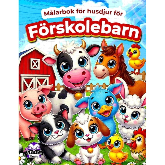 Mlarbok fr husdjur fr frskolebarn: Sta grdsdjur fr barn i ldrarna 3-5, 6-8, Tidiga inlrningsbcker fr smbarn , (Paperback)