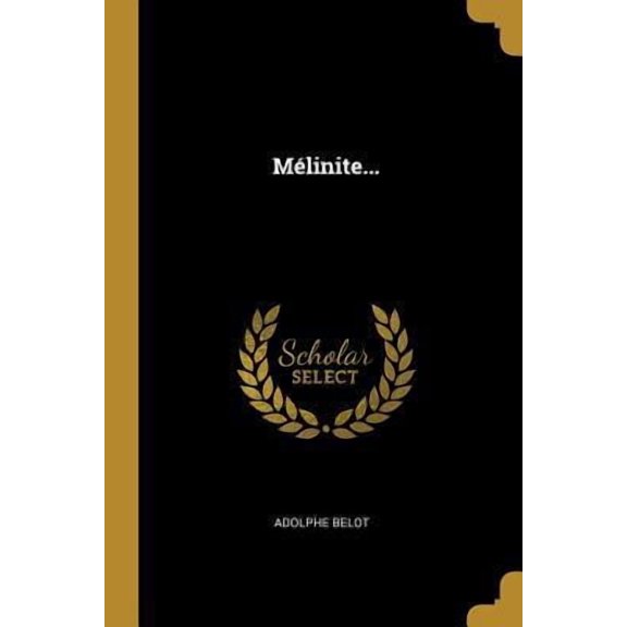 Mlinite. French Edition Paperback 0341229067 9780341229063 Adolphe Belot