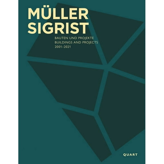 Müller Sigrist : Buildings and Projects 2001–2021 (Hardcover)