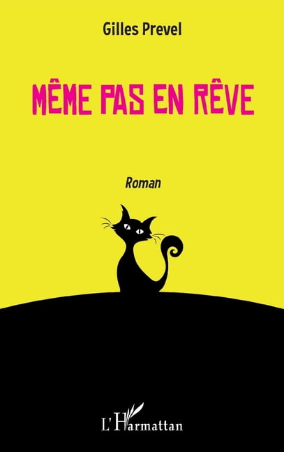 MÃªme pas en rÃªve, (Paperback)