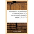 thumbnail image 1 of MÃ©moire Sur Les Anciennes Actions de Portes Depuis Le Jour de Leur Ãmission Jusqu'Ã  l'AvÃ¨nement: de la Vente Des HouillÃ¨, (Paperback), 1 of 1
