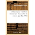 thumbnail image 1 of Mémoire Sur l'Artillerie Des Anciens Et Sur Celle Du Moyen Âge (Paperback), 1 of 1