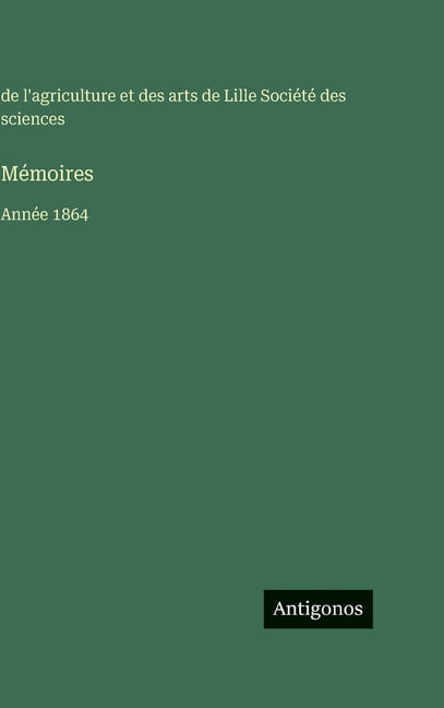 Mémoires: Année 1864, (Hardcover)