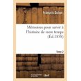 thumbnail image 1 of Mémoires Pour Servir À l'Histoire de Mon Temps Tome 2 (Paperback), 1 of 1