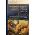 thumbnail image 1 of Mémoires. Publiés avec une préface et des notes par le duc de Broglie; Volume 01 (Paperback), 1 of 1