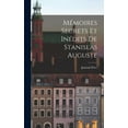 thumbnail image 1 of Mémoires Secrets Et Inédits de Stanislas Auguste (Hardcover), 1 of 6