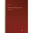 thumbnail image 1 of Mémoires d'Un Bourgeois de Paris: Tome Sixième (Paperback), 1 of 1