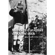 M moires d'un enfant du XX me si cle, Paperback