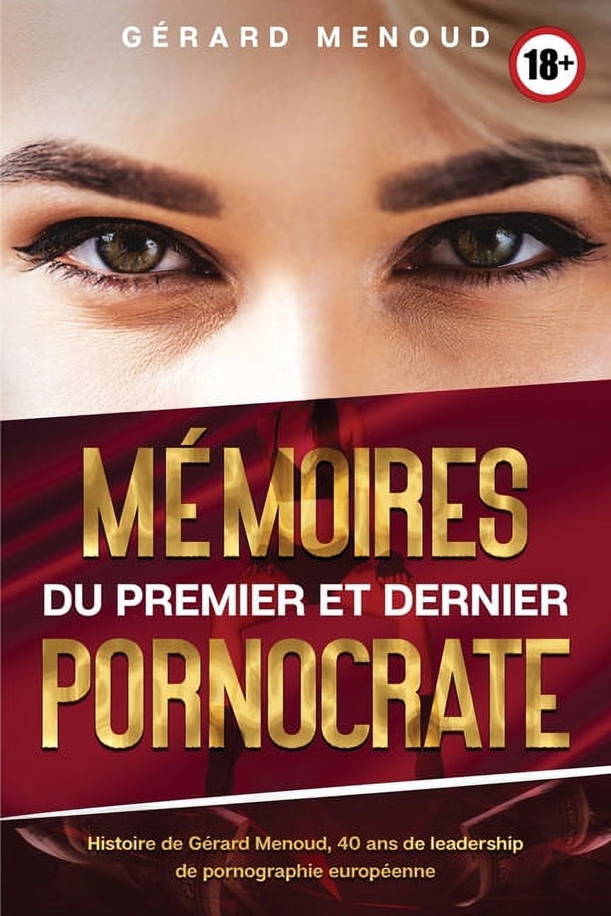 Mémoires du premier et dernier pornocrate (Paperback)