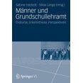 thumbnail image 1 of Männer Und Grundschullehramt: Diskurse, Erkenntnisse, Perspektiven, (Paperback), 1 of 1