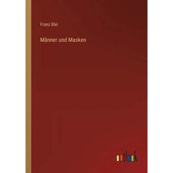Mnner und Masken (Paperback)
