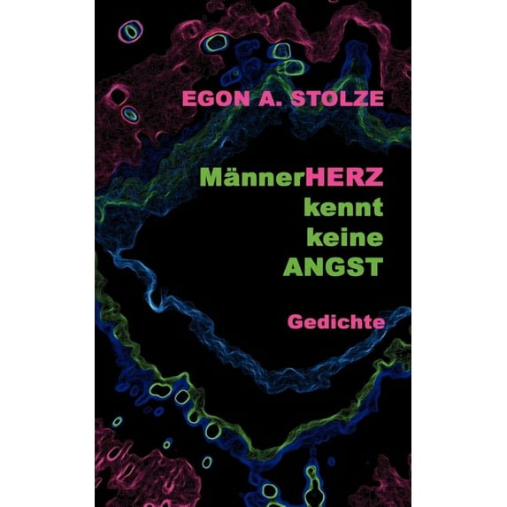 MännerHerz kennt keine Angst, (Paperback)