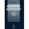 thumbnail image 1 of MÃ¤nnliche InfertilitÃ¤t: Klinik, Diagnostik, Therapie, (Paperback), 1 of 1