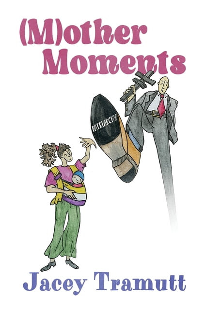 (M)other Moments, (Paperback)