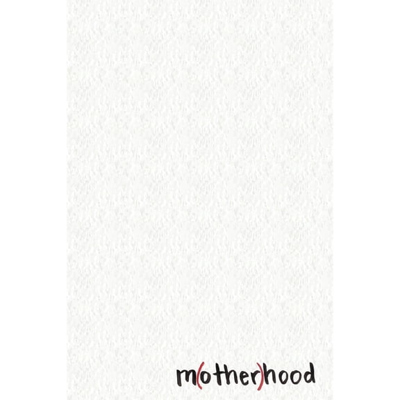 M(other)hood, (Paperback)