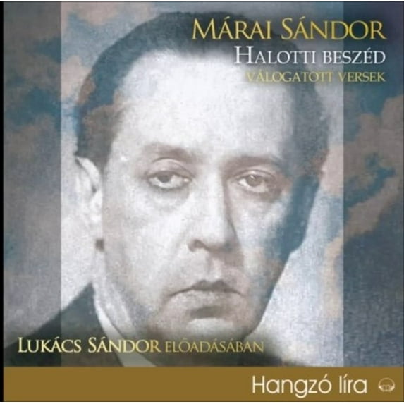 Márai Sándor: Halotti beszéd - hangoskönyv / Lukács Sándor előadásában / Hungarian Audio Book / MP3 CD